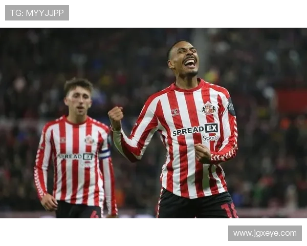 桑德兰俱乐部历史回顾与未来发展潜力分析